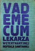 Vademecum lekarza Weterynaryjnej Inspekcji Sanitarnej