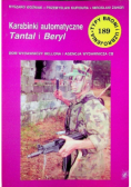 Typy broni i uzbrojenia Tom 189 Karabinki automatyczne Tantal i Beryl