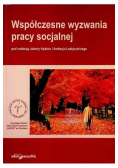 Współczesne wyzwania pracy socjalnej