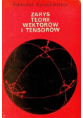 Zarys teorii wektorów i tensorów