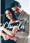 Chwila która trwa