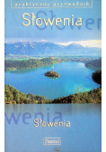 Słowenia praktyczny przewodnik