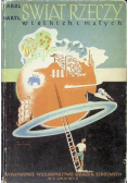 Świat rzeczy wielkich i małych 1938 r.