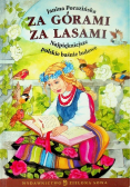 Za górami za lasami...