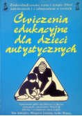Ćwiczenia edukacyjne dla dzieci autystycznych