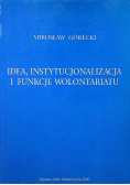 Idea instytucjonalizacja i funkcje wolontariatu