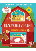 Zabawy i wypychanki Przyjaciele z farmy Wesołe zadania