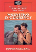Wszystko o cukrzycy Przewodnik pacjenta