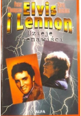 Elvis i Lennon Dzieje nienawiści