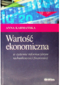Wartość ekonomiczna w systemie informacyjnym rachunkowości finansowej