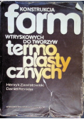 Konstrukcja form wtryskowych do tworzyw termoplastycznych