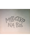 Mleczko na bis