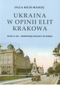 Ukraina w opinii elit Krakowa