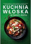 Kuchnia włoska w twoim domu