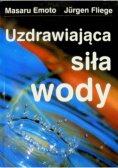 Uzdrawiająca siła wody
