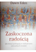 Zaskoczona radością