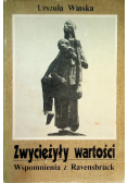 Zwyciężyły wartości Wspomnienia z Ravensbruck