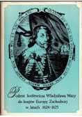 Podróż królewicza Władysława Wazy do krajów Europy Zachodniej w latach 1624 - 1625