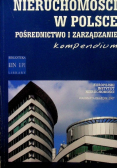 Nieruchomości w Polsce Pośrednictwo i zarządzanie kompendium