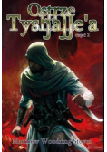 Ostrze Tyshallea Część 2