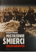 Mistrzowie śmierci. Einsatzgruppen