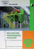 Biologiczne przetwarzanie odpadów