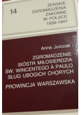Żeńskie zgromadzenia zakonne w Polsce 1939-1947 Tom XIV