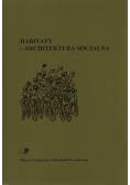 Habitaty Architektura socjalna