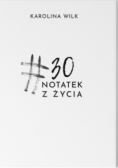 30 notatek z życia