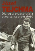 Dialog z przeszłością otwartą na przyszłość