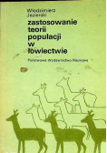 Zastosowanie teorii populacji w łowiectwie