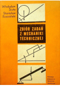 Zbiór zadań z mechaniki technicznej