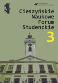 Cieszyńskie Naukowe Forum Studenckie Tom 3