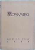 Mówią wieki, rocznik pierwszy