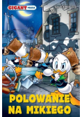 Gigant poleca Tom 233 Polowanie na Mikiego