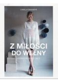 Z miłości do wełny Wzory prosto z Oslo