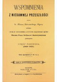 Wspomnienia z niedawnej przeszłości