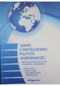 Szkice o współczesnej polityce gospodarczej