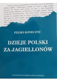 Dzieje Polski za Jagiellonów
