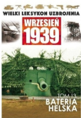 Wielki Leksykon Uzbrojenia Wrzesień 1939 Tom 13 Bateria helska