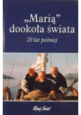 Marią dookoła świata 20 lat później