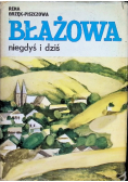 Błażowa niegdyś i dziś