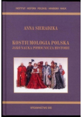 Kostiumologia polska jako nauka pomocnicza historii