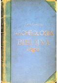 Archeologia Biblijna, 1911r.