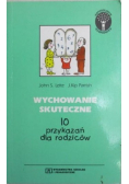 Wychowanie skuteczne. 10 przykazań dla rodziców