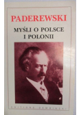 Paderewski Ignacy - Myśli o Plsce i Polonii