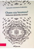 Chaos czy kosmos Kulturowa dynamika wartości