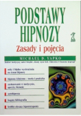 Podstawy hipnozy Zasady i pojęcia