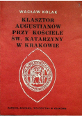 Klasztor Augustianów przy kościele św Katarzyny w Krakowie