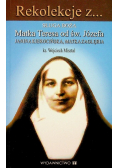 Rekolekcje z sługa boża matka teresa od św józefa